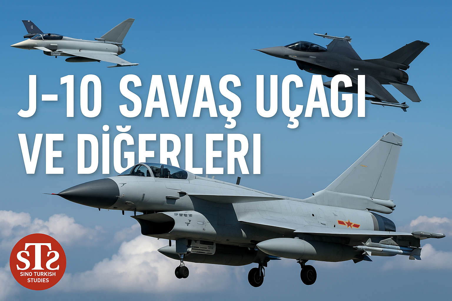 Is China’s J-10C a Real Challenger to the F-16 and Eurofighter ?